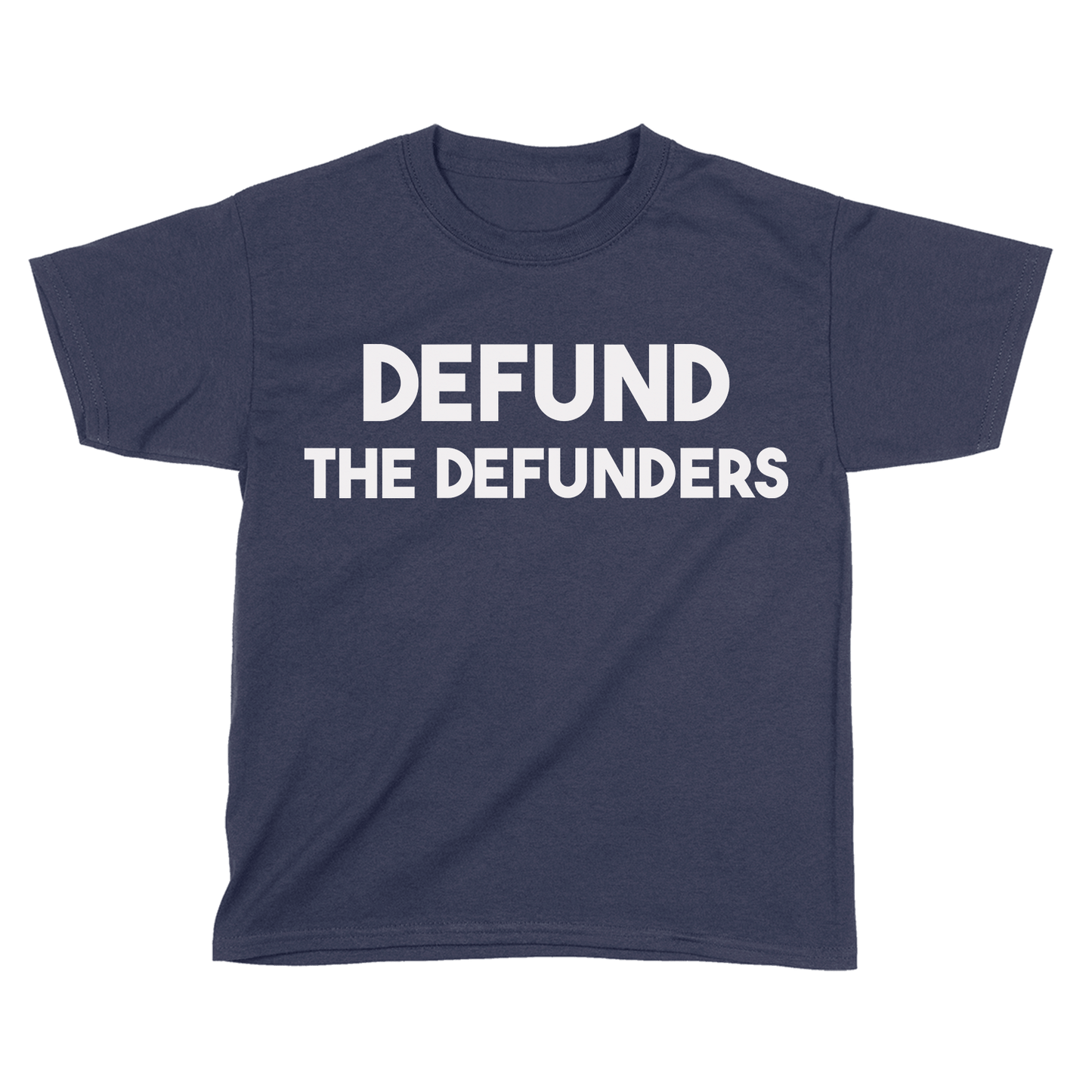 Defund The Defunders - Kids
