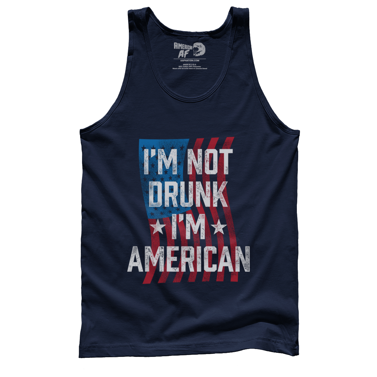 T-shirt Premium Mens Tank / Navy / XS I'm Not Drunk I'm American