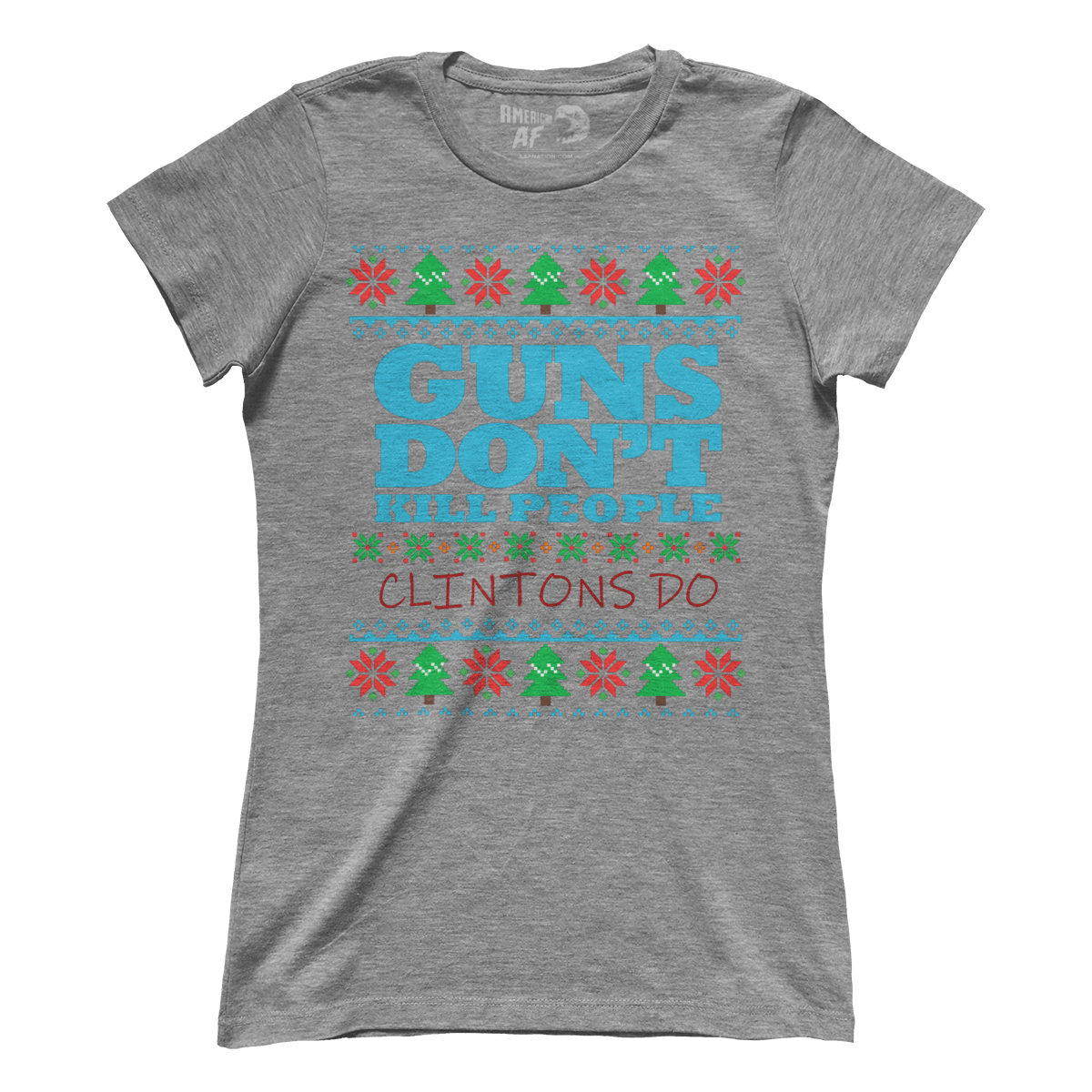 Guns Don't Kill Christmas (Ladies)