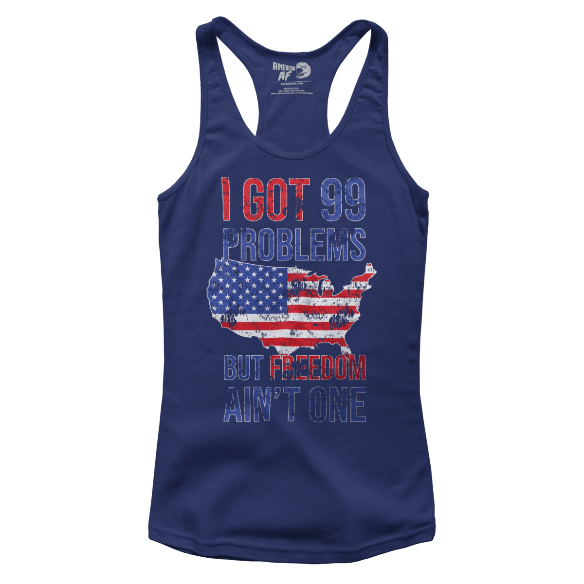 T-shirt Premium Ladies Racerback Tank / Midnight Navy / XS I Got 99 Problems But Freedom Ain't One (Ladies)