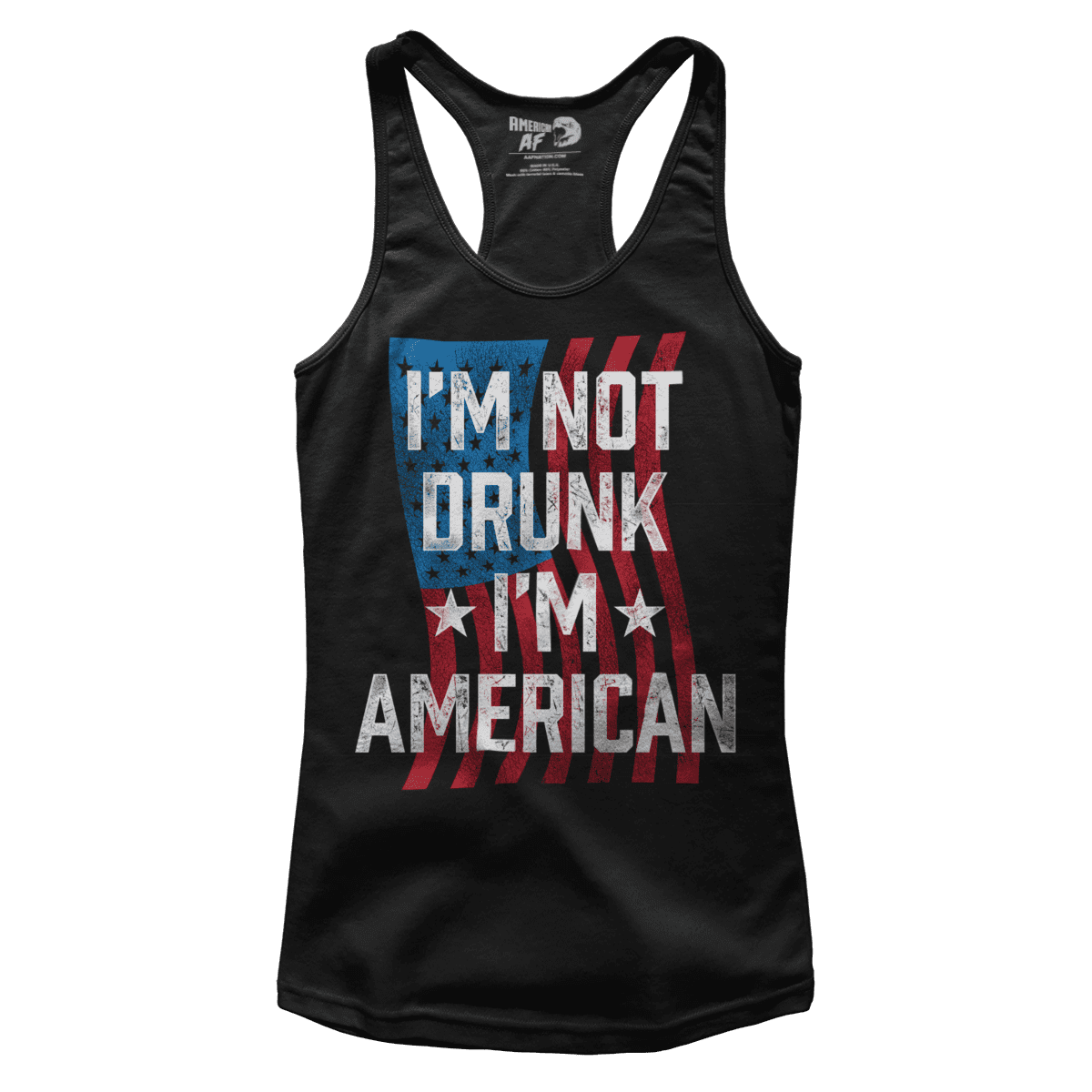T-shirt Premium Ladies Racerback Tank / Black / XS I'm Not Drunk I'm American (Ladies)