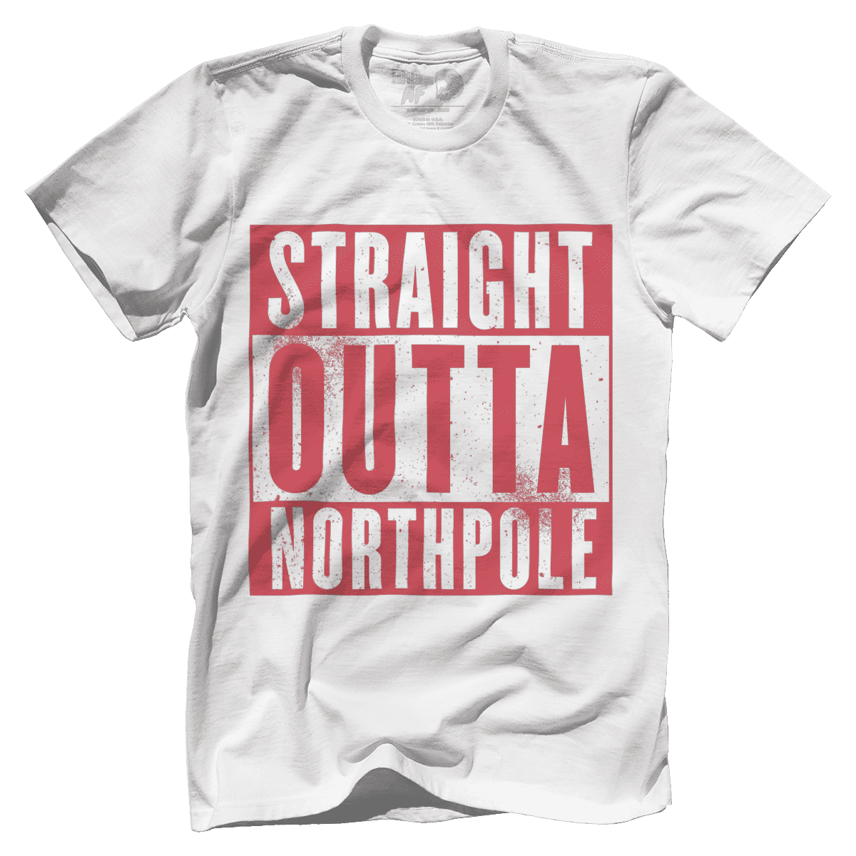 Straight Outta North Pole