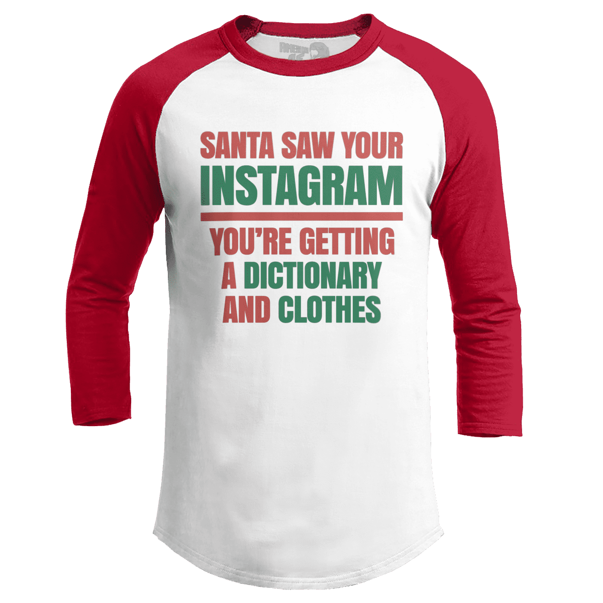 Santa Saw Your Instagram (Ladies)