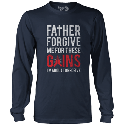 T-shirt Mens Long Sleeve / Midnight Navy / S Father Forgive Me For These Gains