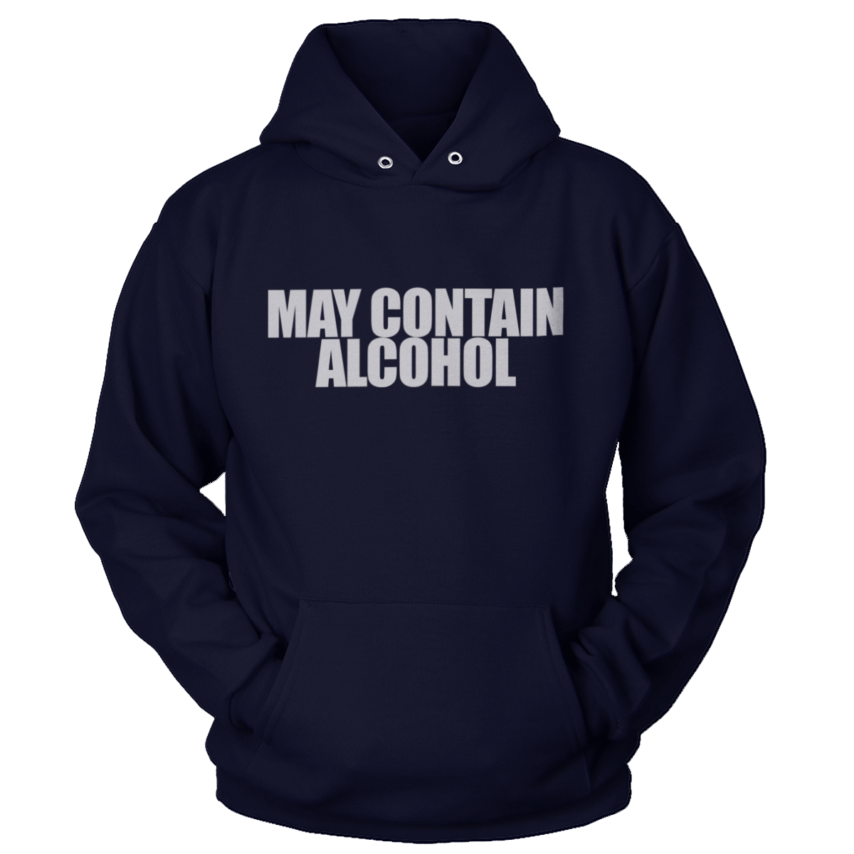 May Contain Alcohol Hoodie