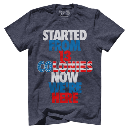 T-shirt Premium Mens Triblend Shirt / Vintage Navy / S Started From 13 Colonies Now We're Here