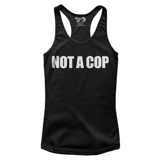 Not A Cop Racerback Tank Top