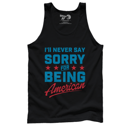 T-shirt Never Say Sorry American