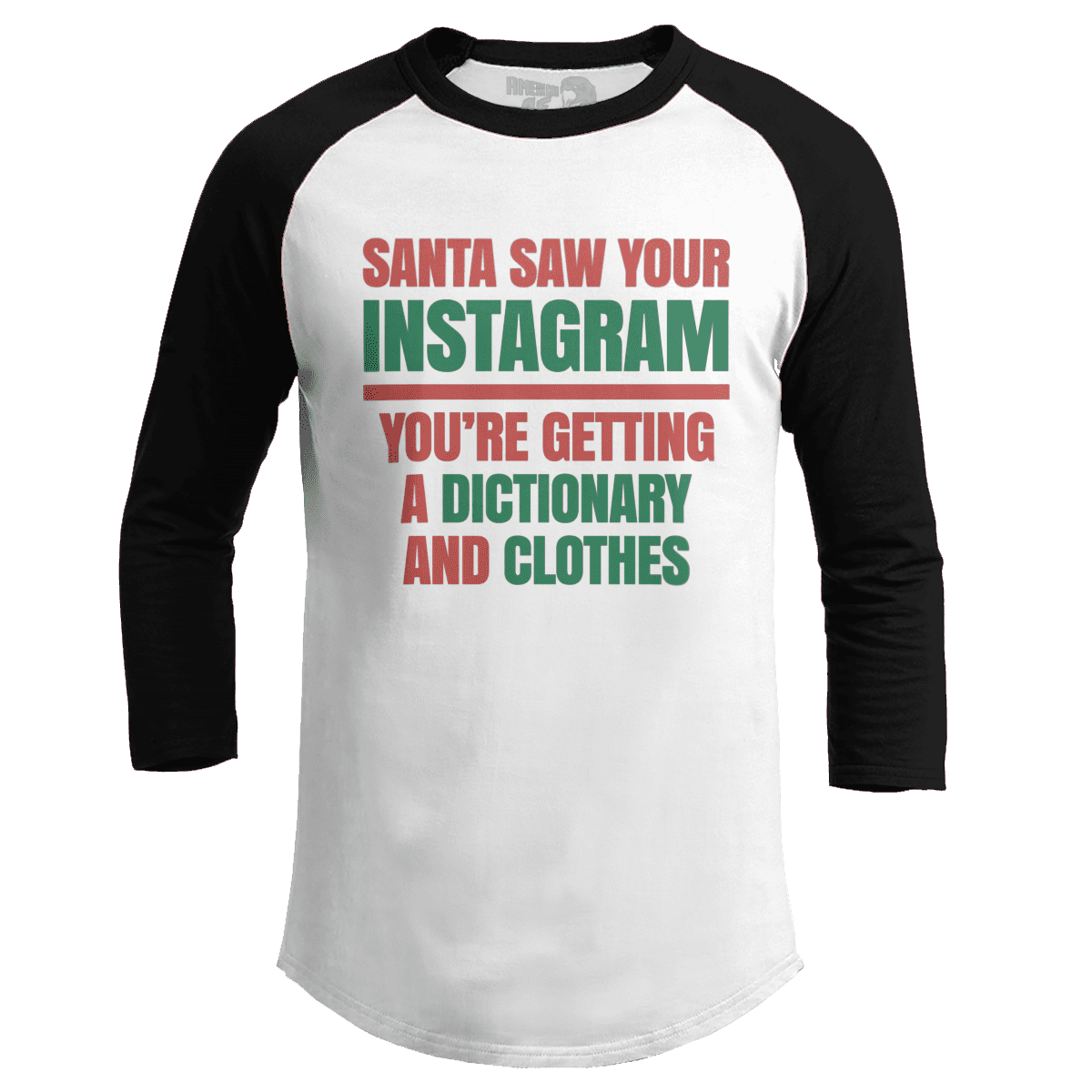 Santa Saw Your Instagram (Ladies)