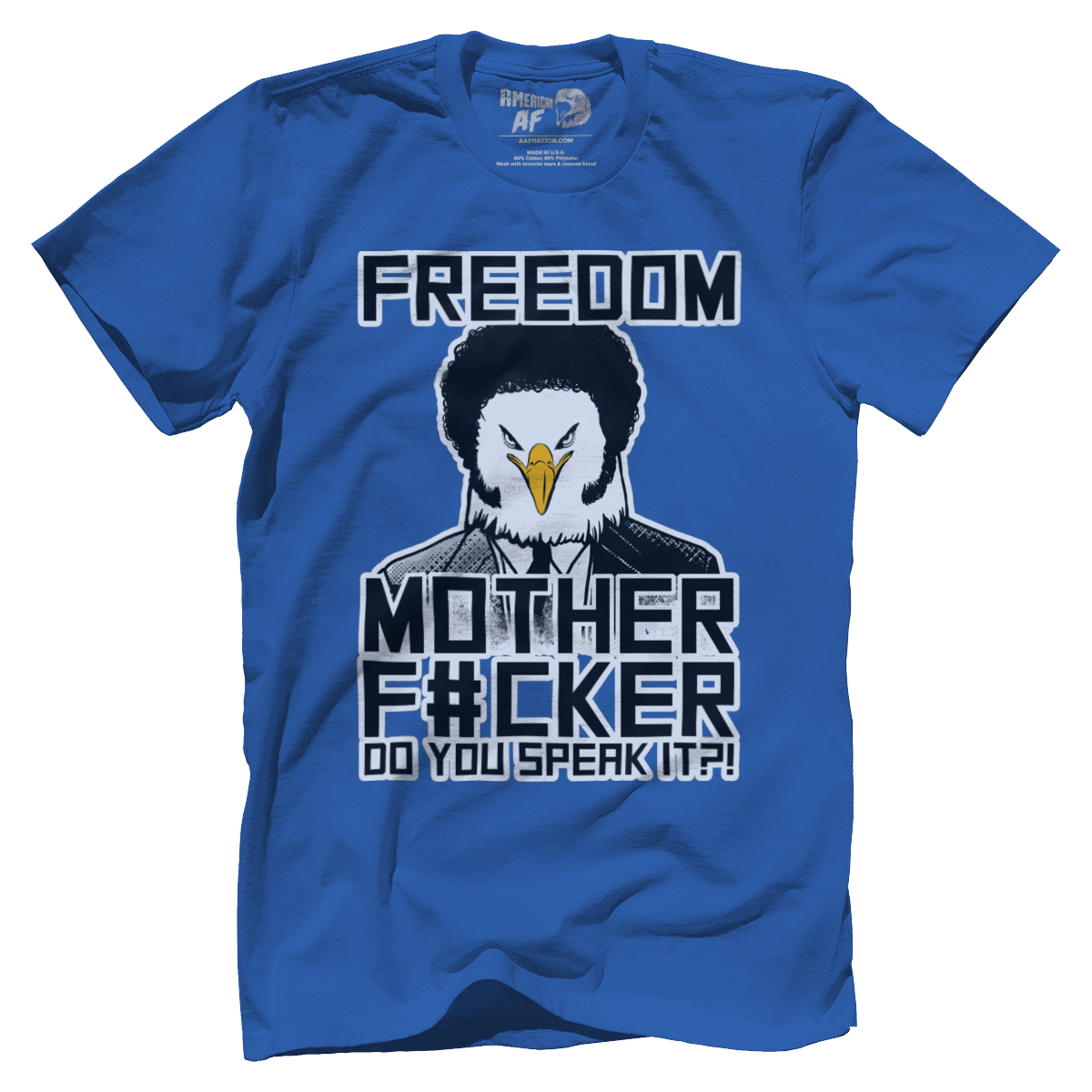 T-shirt Freedom Mother F