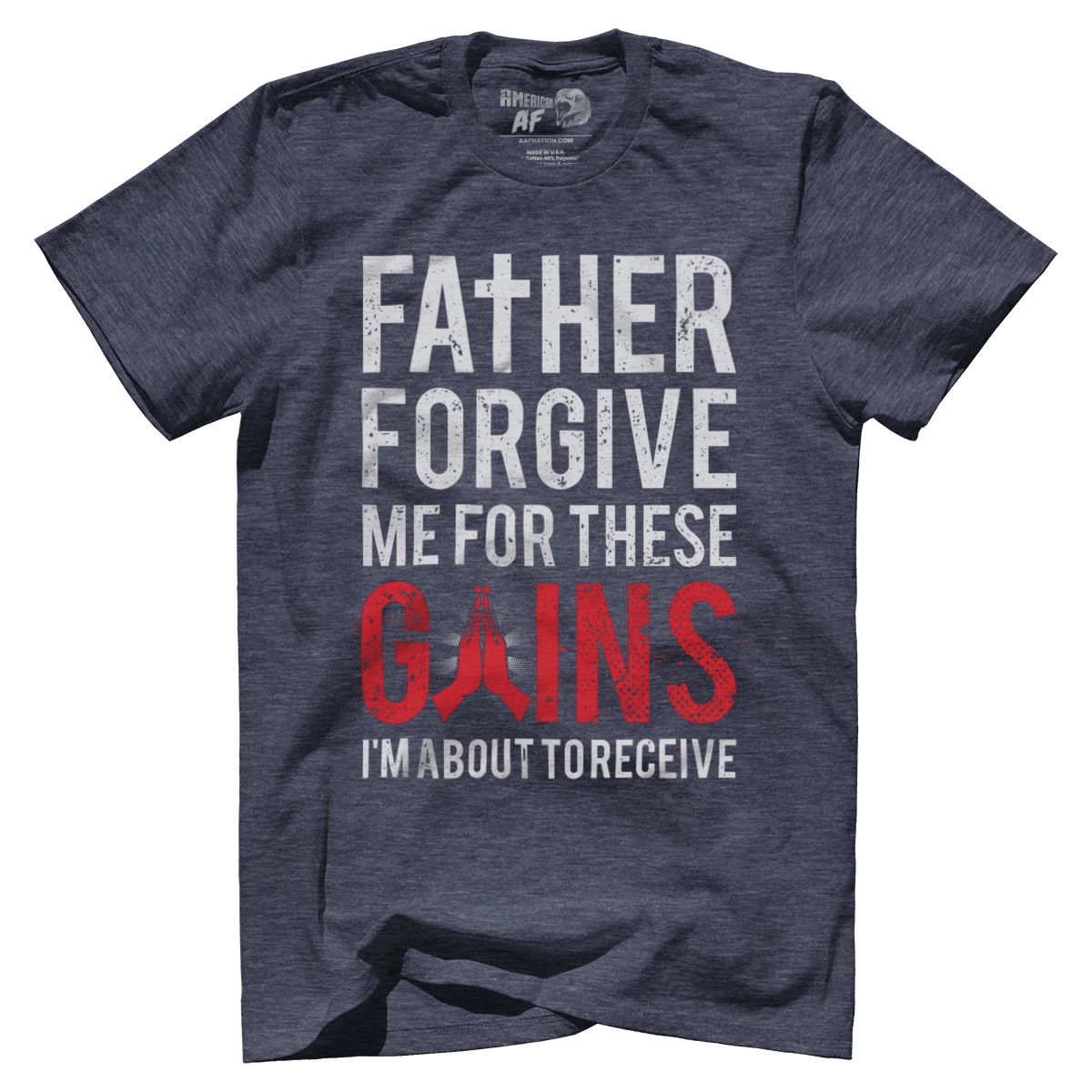 T-shirt Premium Mens Triblend Shirt / Vintage Navy / S Father Forgive Me For These Gains