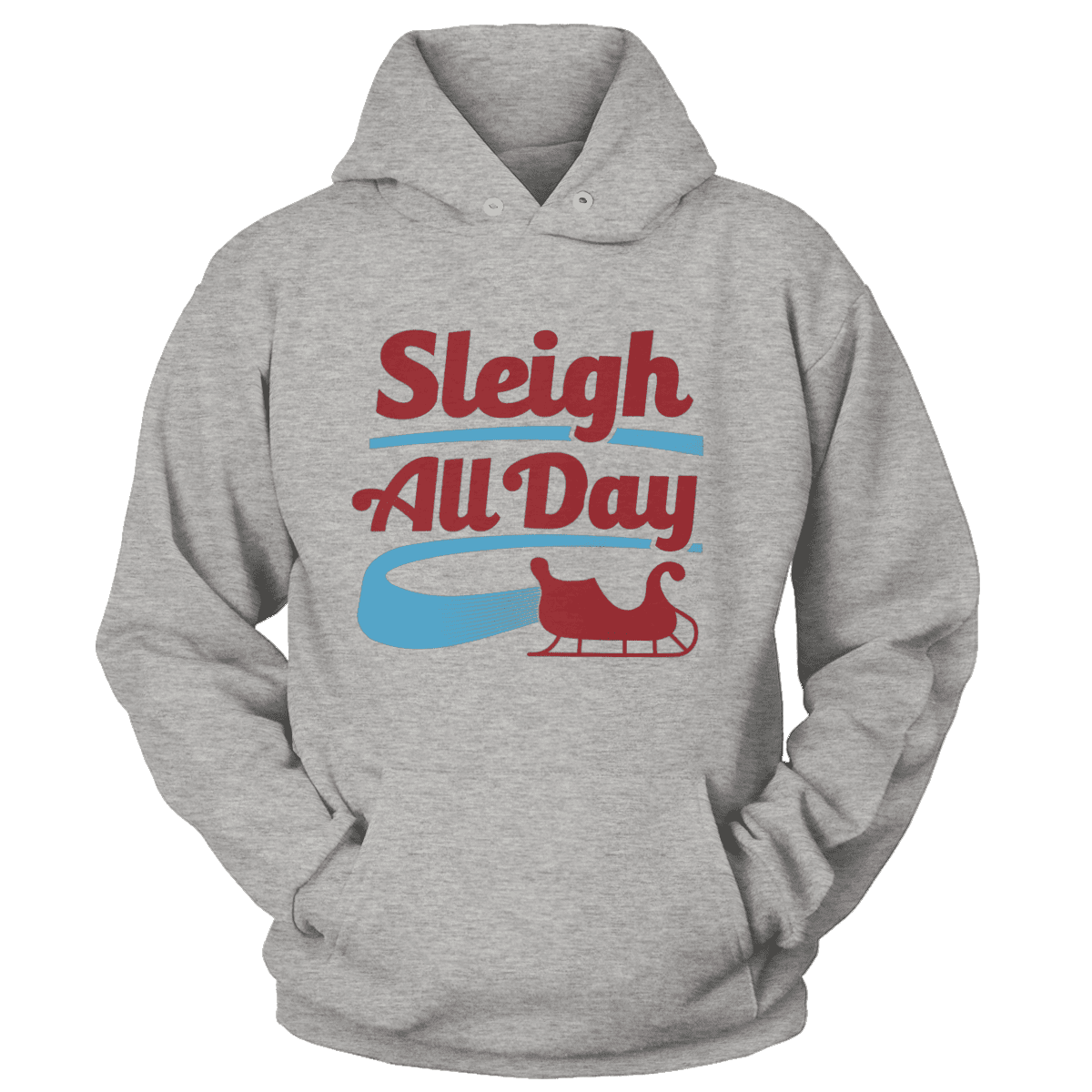 Sleigh All Day (Ladies)