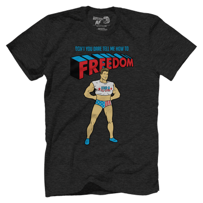 T-shirt Premium Mens Triblend Shirt / Vintage Black / S Don't You DARE tell me how to Freedom