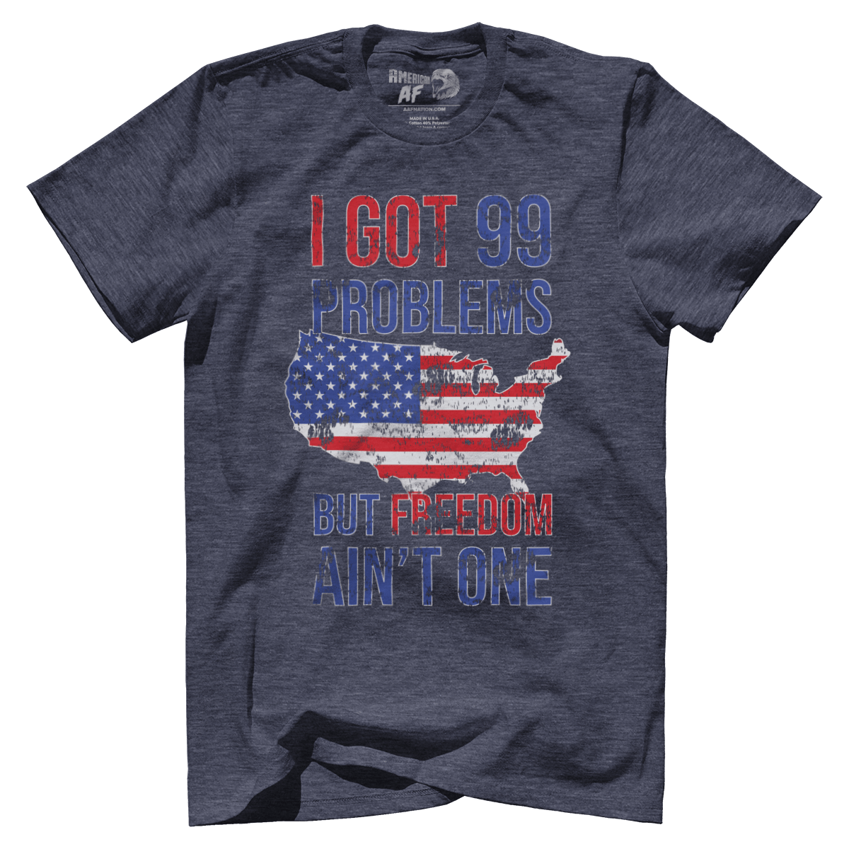 T-shirt Premium Mens Triblend Shirt / Vintage Navy / S I Got 99 Problems But Freedom Ain't One