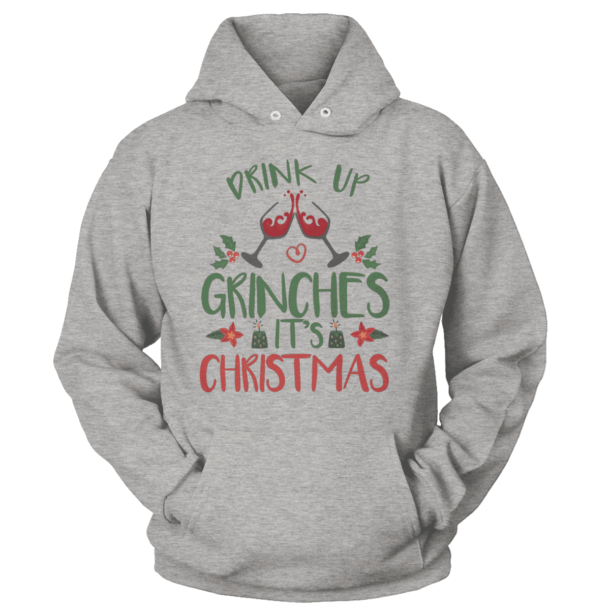 Drink Up Grinches (Ladies)