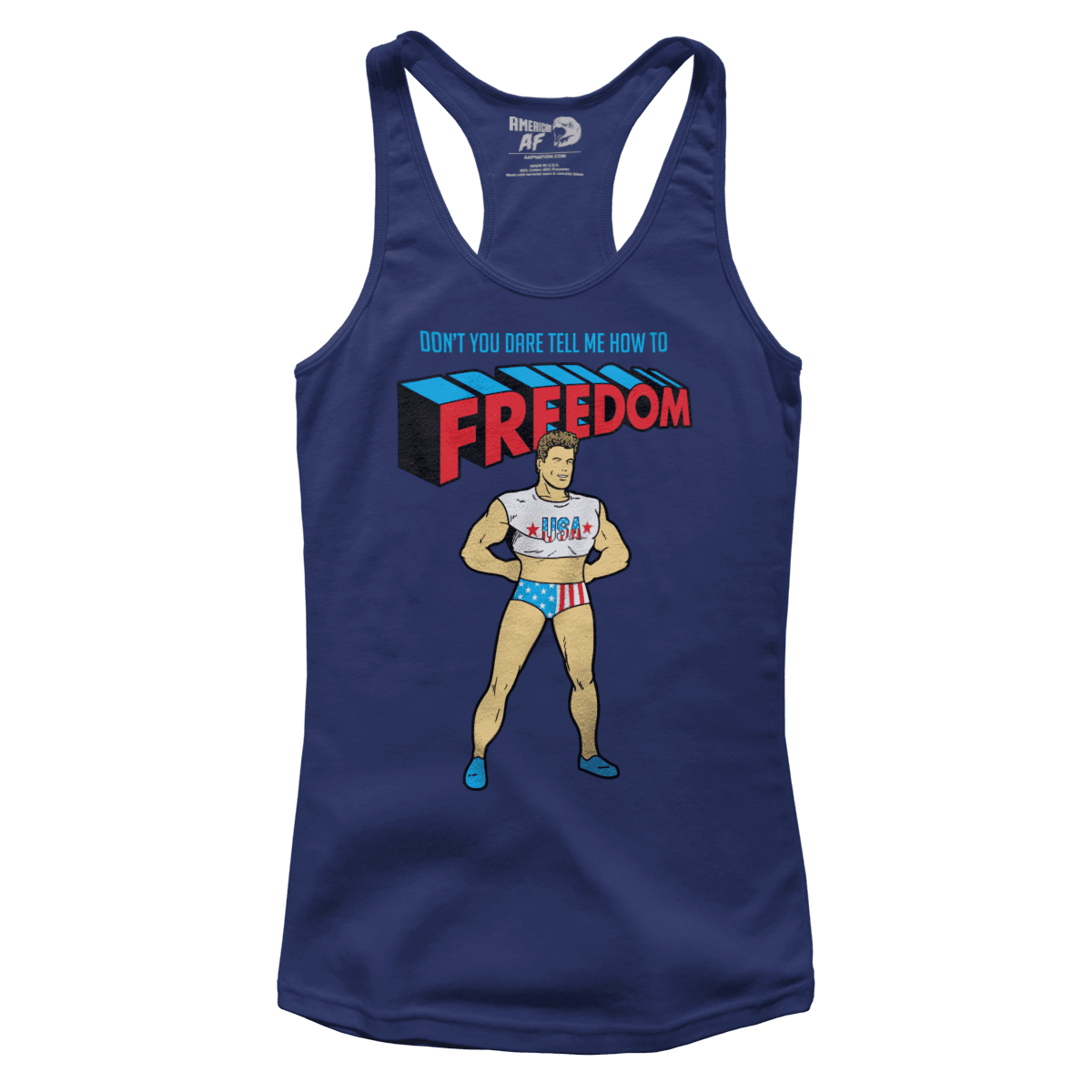 T-shirt Don't You DARE tell me how to Freedom (Ladies)