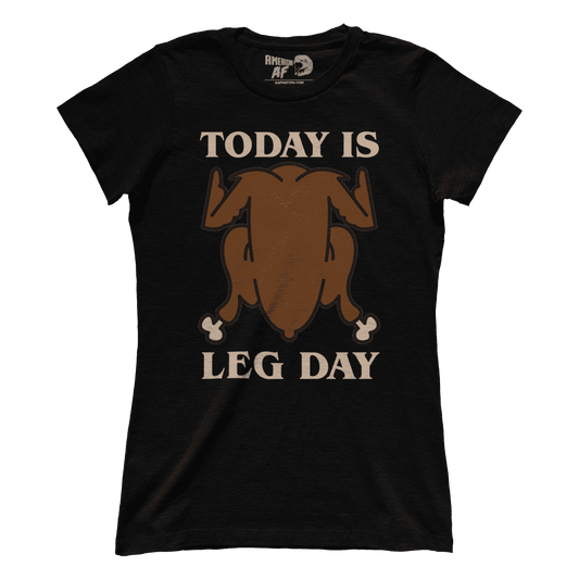 Today is Leg Day (Ladies)