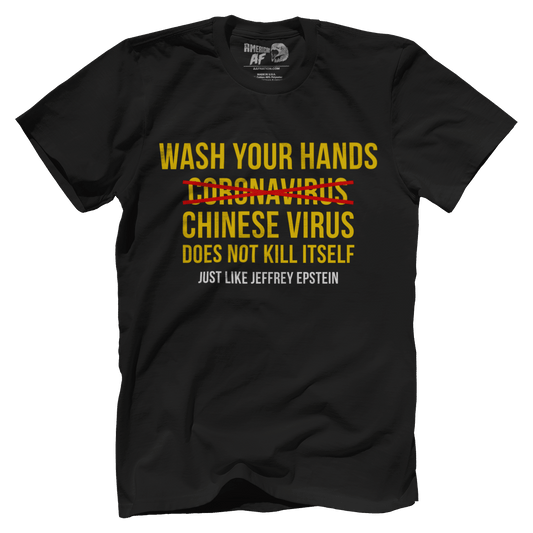 Wash Your Hands - Chinese Virus Epstein