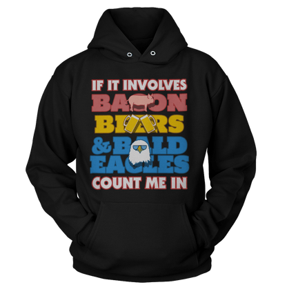 T-shirt Unisex Hoodie / Black / S Bacon Beers and Bald Eagles