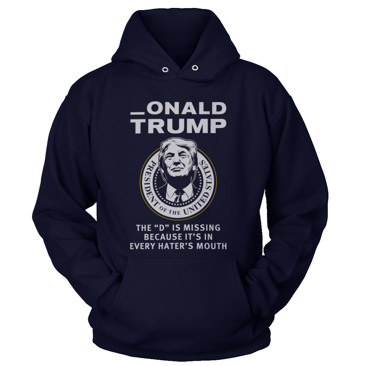 _onald Trump Hoodie