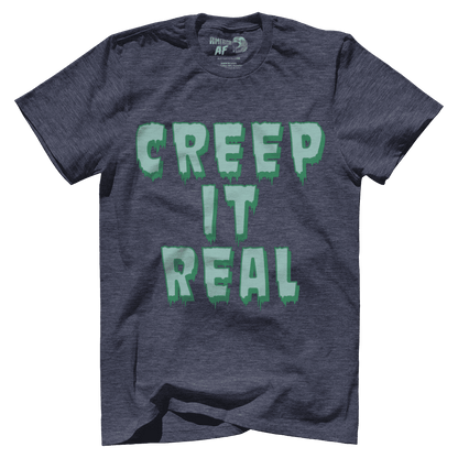 Creep it Real