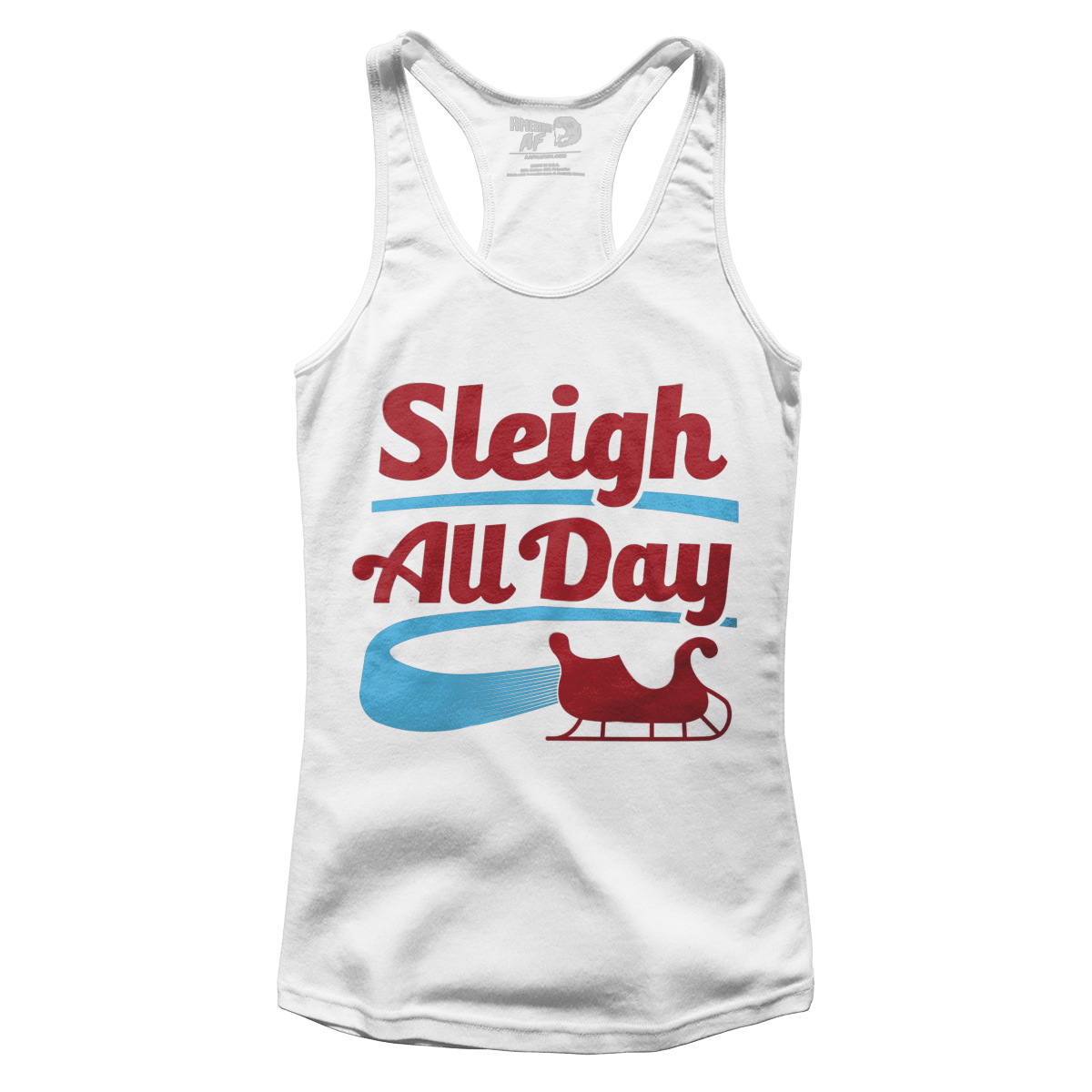 Sleigh All Day (Ladies)