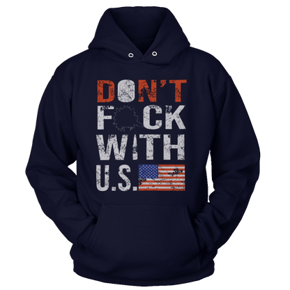 T-shirt Unisex Hoodie / Navy / S Don't F with U.S