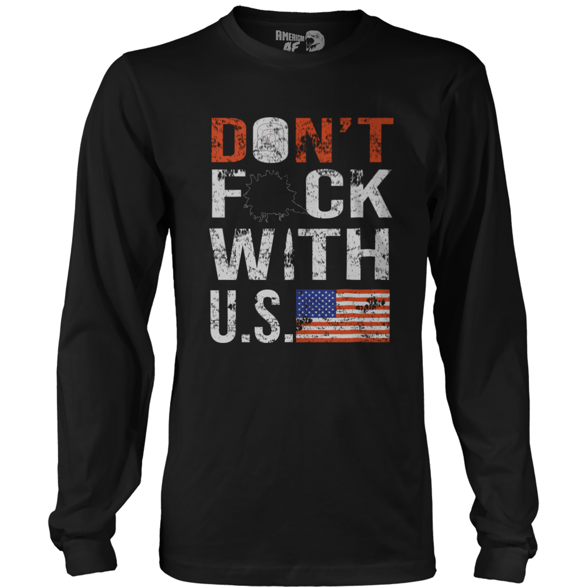 T-shirt Mens Long Sleeve / Black / S Don't F with U.S