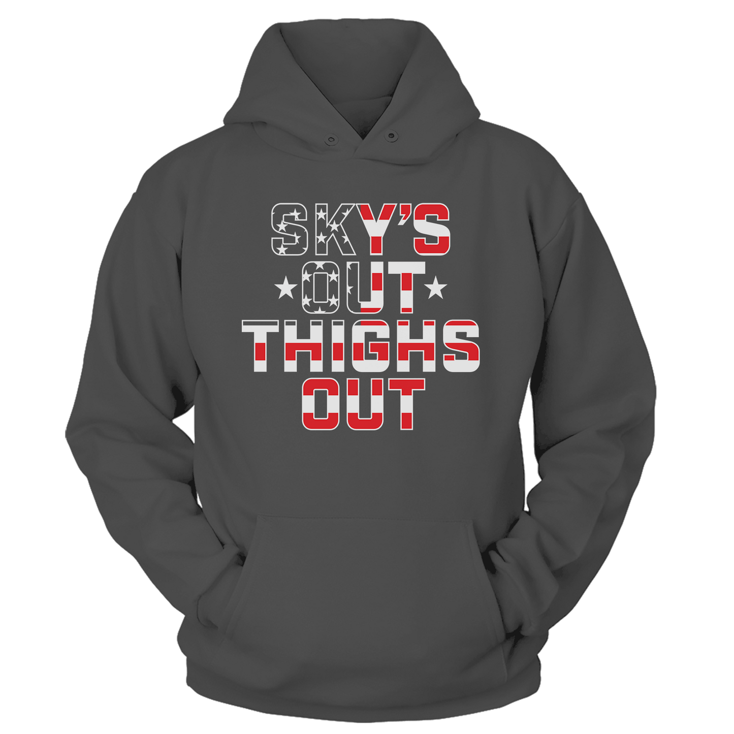 T-shirt Unisex Hoodie / Dark Gray / S Sky’s Out, Thighs Out (Ladies)