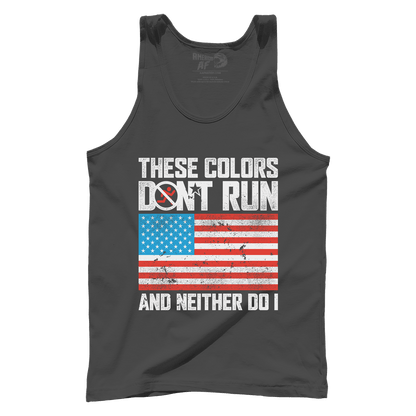 T-shirt These Colors Don't Run V3