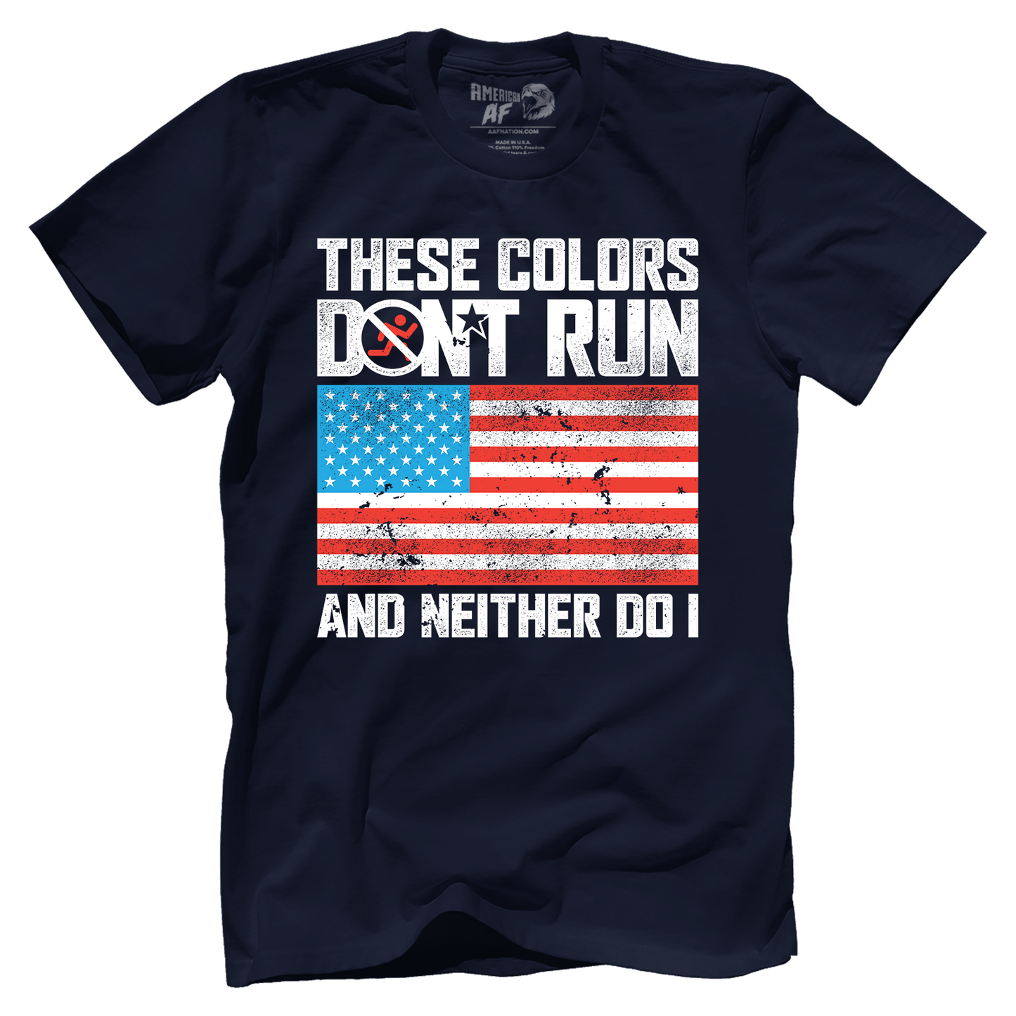 T-shirt These Colors Don't Run V3