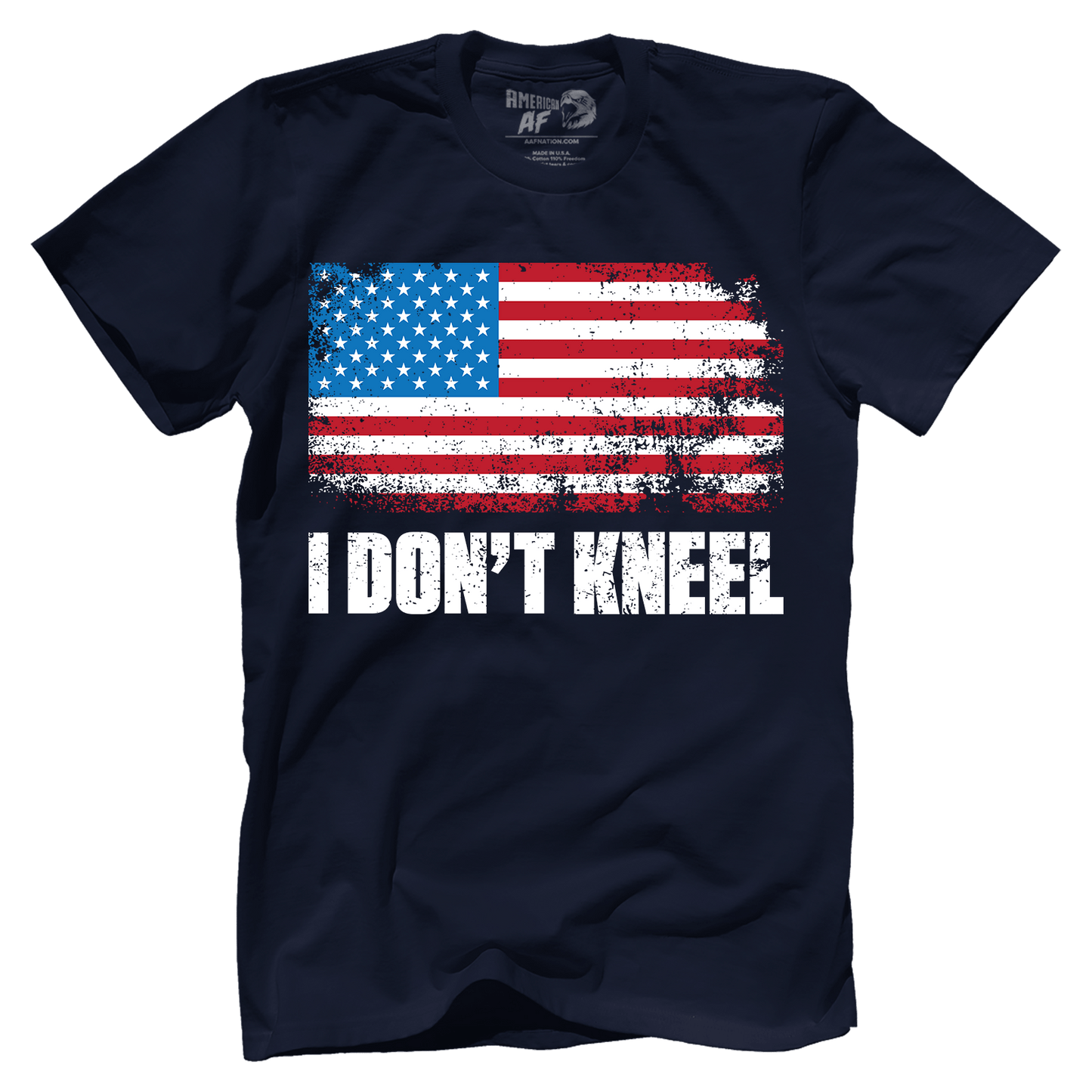 T-shirt I Don't Kneel