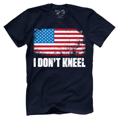 T-shirt I Don't Kneel