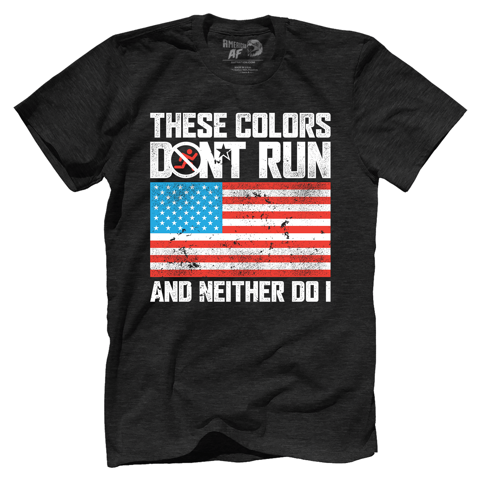 T-shirt These Colors Don't Run V3