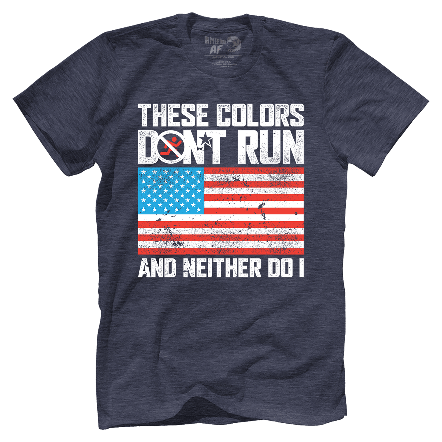 T-shirt These Colors Don't Run V3