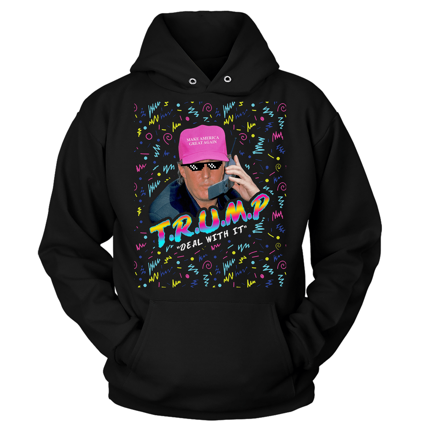 T-shirt Unisex Hoodie / Black / S Trump - Deal With it (Ladies)