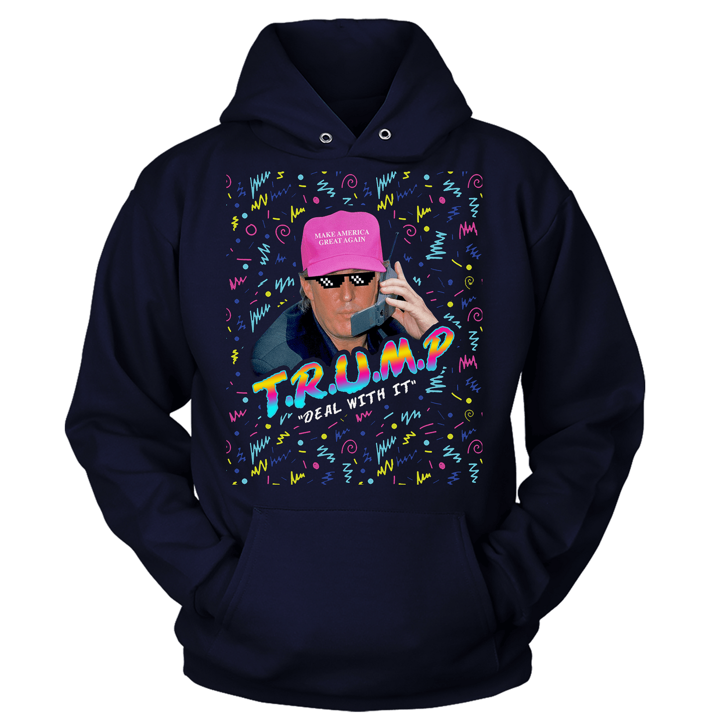 T-shirt Unisex Hoodie / Navy / S Trump - Deal With it (Ladies)