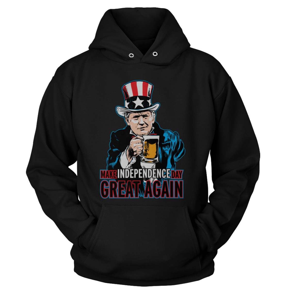 T-shirt Unisex Hoodie / Black / S Make Independence Day Great Again