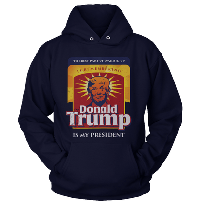 T-shirt Unisex Hoodie / Navy / 5XL The Best Part Of Waking Up