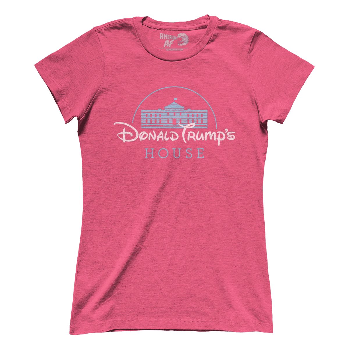 T-shirt Premium Ladies Tee / Hot Pink / S Donald Trump's House (Ladies)