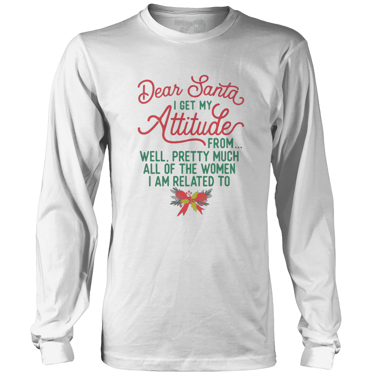 Raglan Mens Long Sleeve / White / S I Get My Attitude