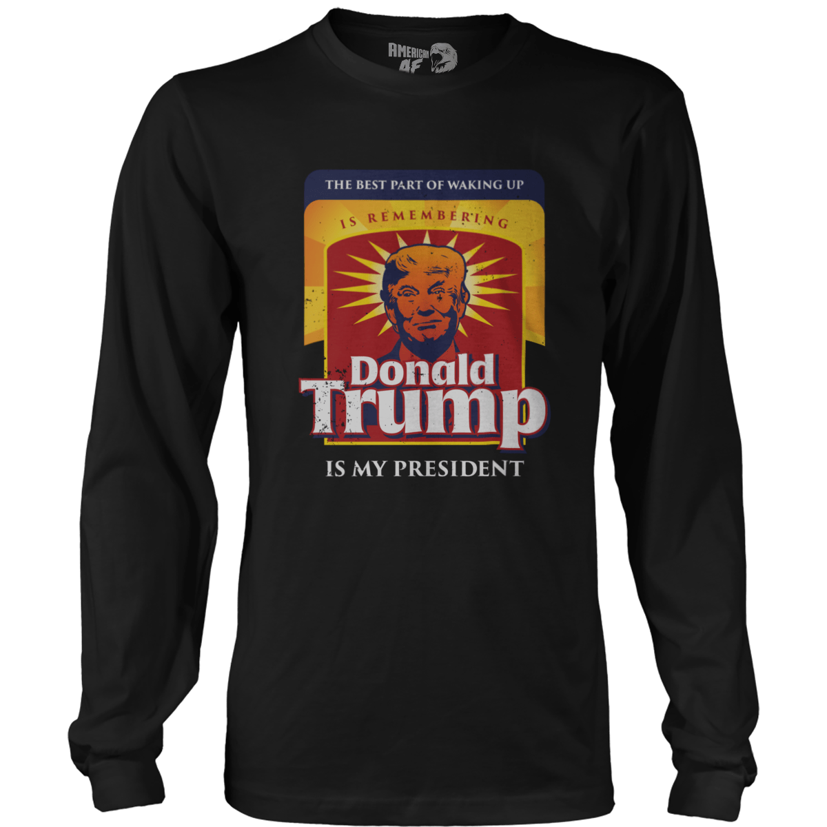 T-shirt Mens Long Sleeve / Black / S The Best Part Of Waking Up