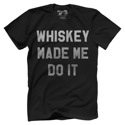 T-shirt Premium Mens Shirt / Black / XS Whiskey Made Me Do It