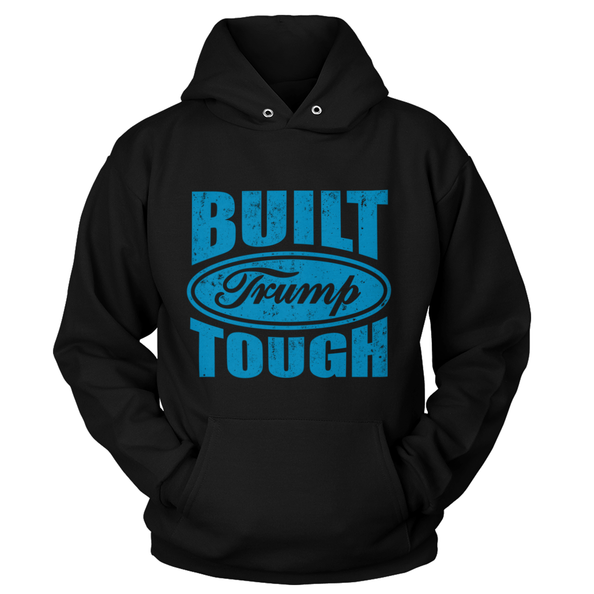 T-shirt Unisex Hoodie / Black / S Built Trump Tough (Ladies)