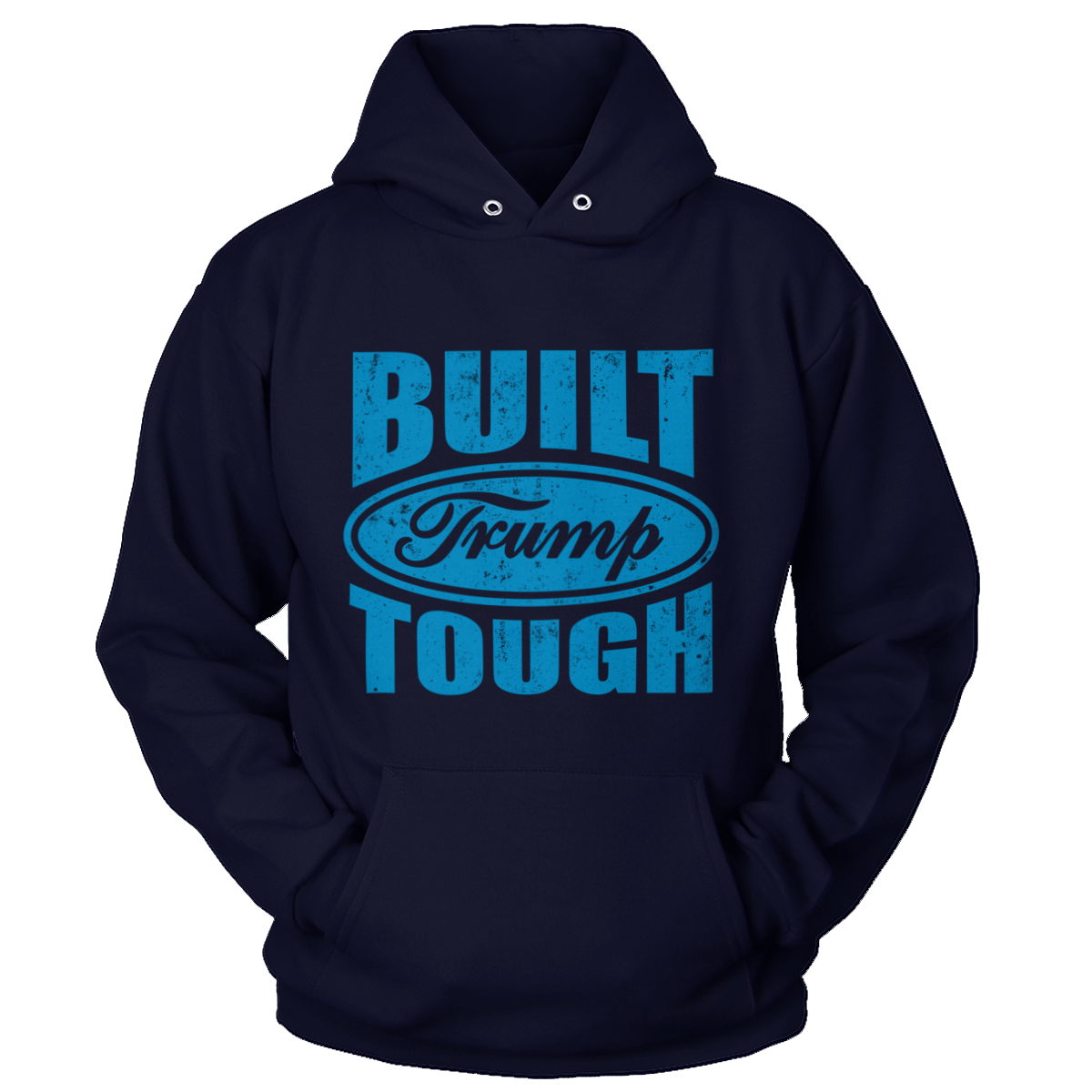 T-shirt Unisex Hoodie / Navy / S Built Trump Tough (Ladies)