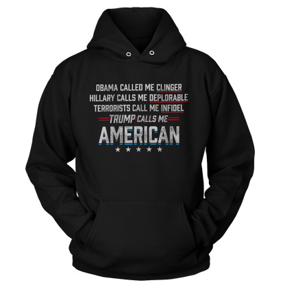 T-shirt Unisex Hoodie / Black / 5XL Calls Me American