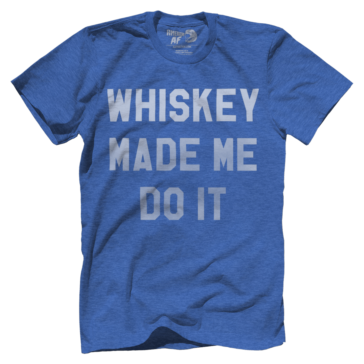 T-shirt Premium Mens Triblend Shirt / Royal Blue / S Whiskey Made Me Do It