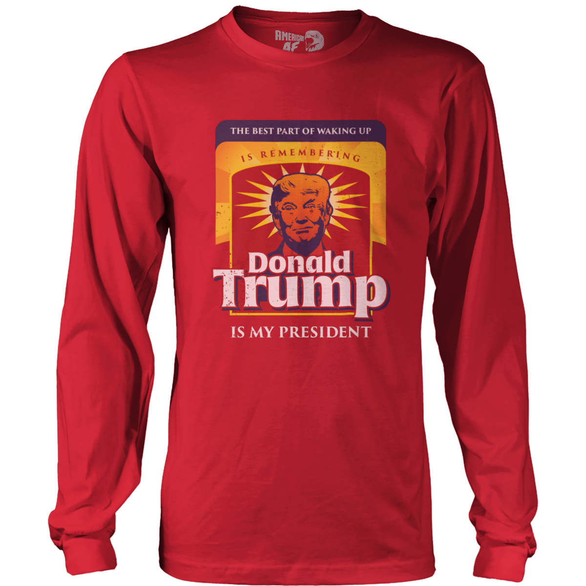 T-shirt Mens Long Sleeve / Red / S The Best Part Of Waking Up